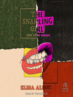 cover image of The Snarling Girl and Other Essays